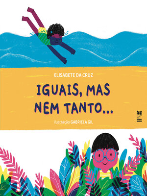 cover image of Iguais, mas nem tanto